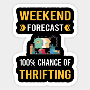 Weekend Forecast Thrifting Thrift Sticker